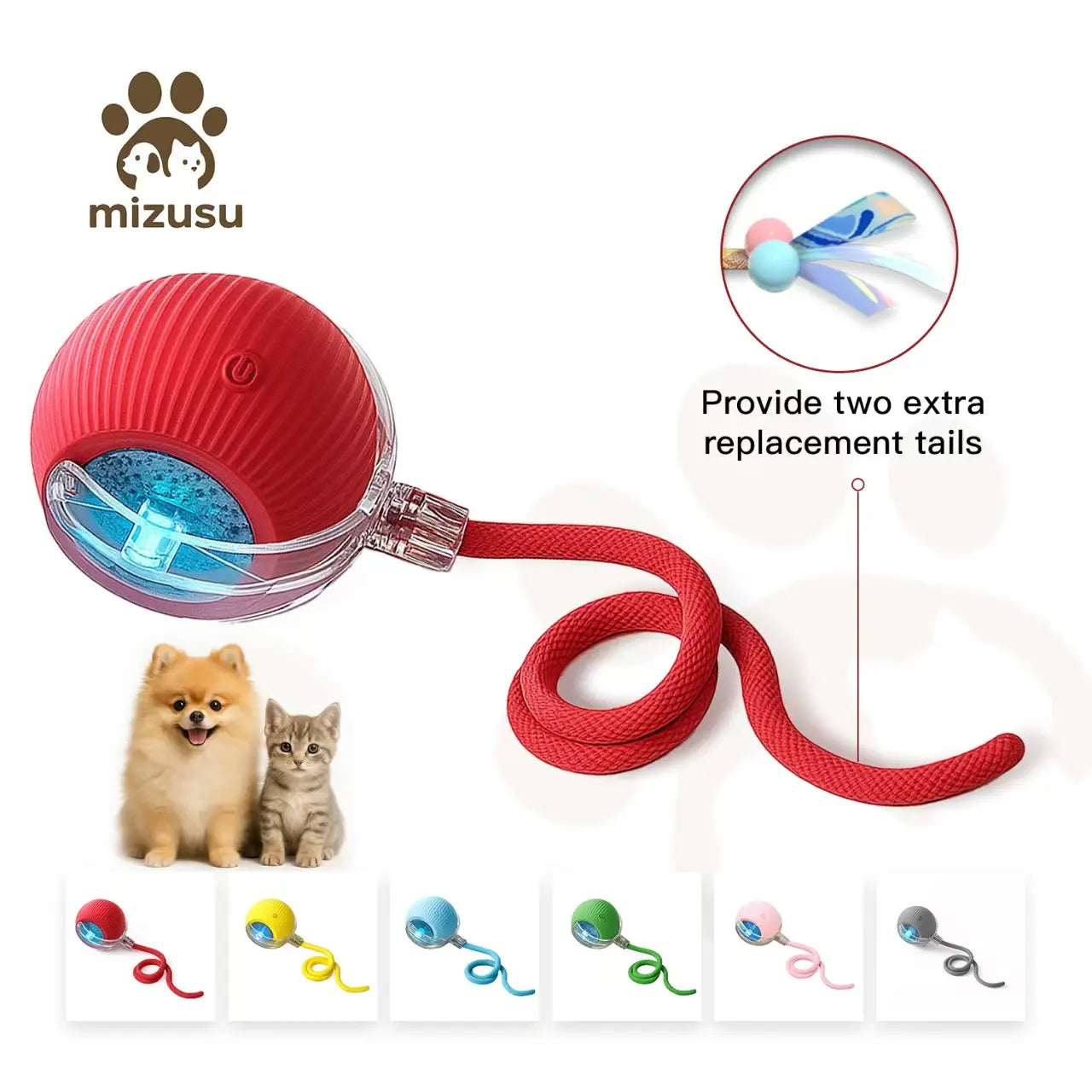 Mizusu Interactive Rolling Ball Cat & Dog Toy with 2 Extra Tails